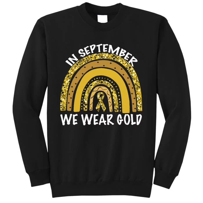 In September We Wear Gold Childhood Cancer Awareness Tall Sweatshirt