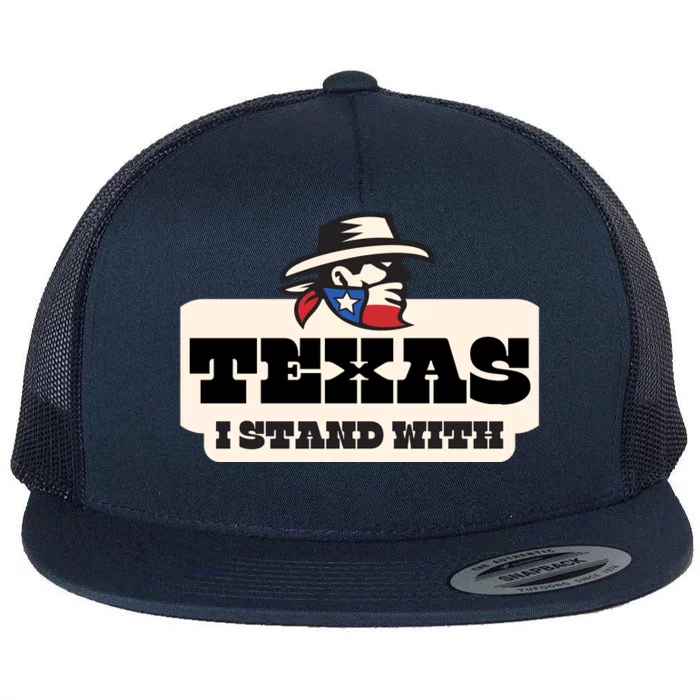 I Stand With Texas Flat Bill Trucker Hat