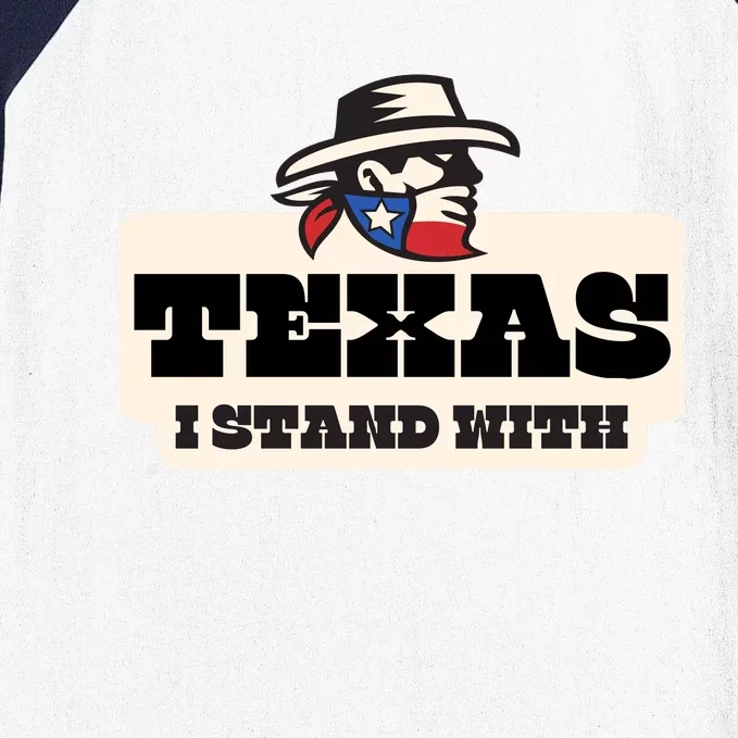 I Stand With Texas Baseball Sleeve Shirt