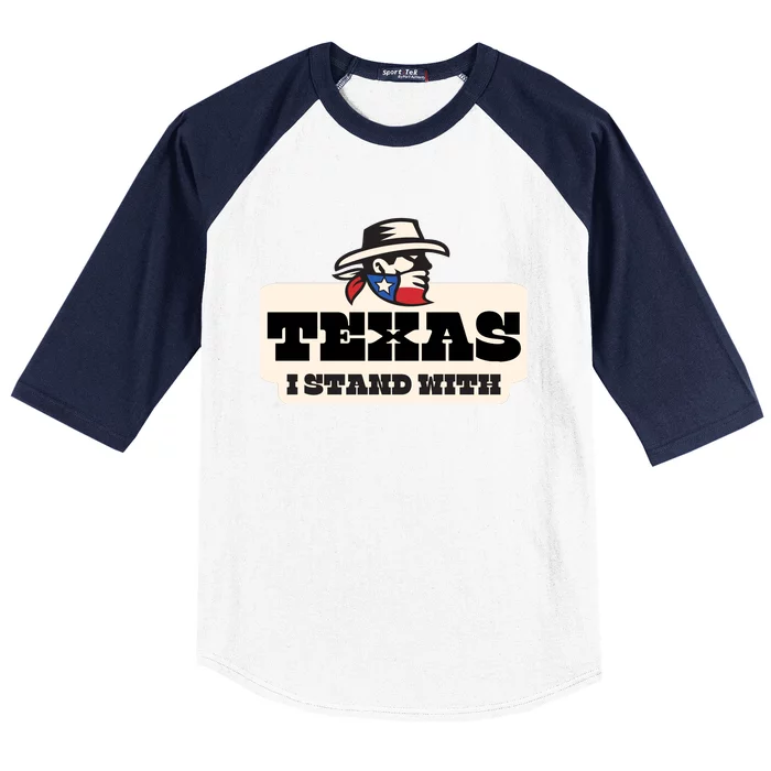 I Stand With Texas Baseball Sleeve Shirt