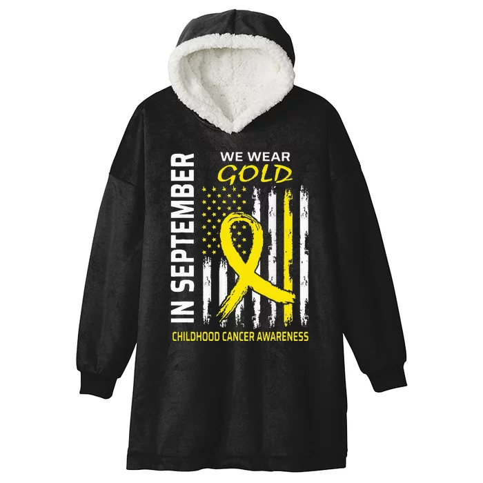 In September We Wear Gold Flag Childhood Cancer Awareness Hooded Wearable Blanket