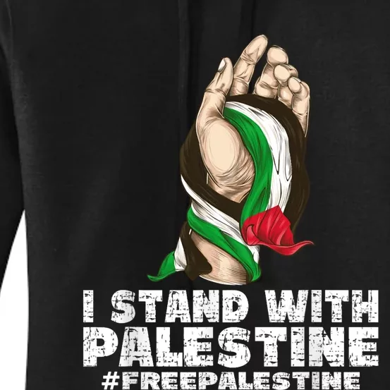 I Stand With Palestine For Their Freedom Free Palestine Women's Pullover Hoodie