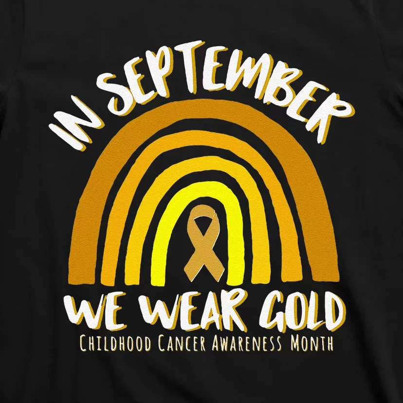 In September We Wear Gold Childhood Cancer Awareness T-Shirt