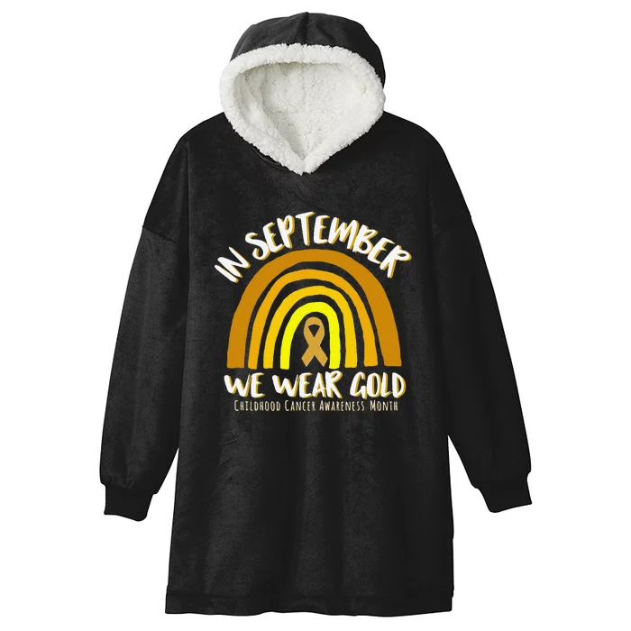 In September We Wear Gold Childhood Cancer Awareness Hooded Wearable Blanket