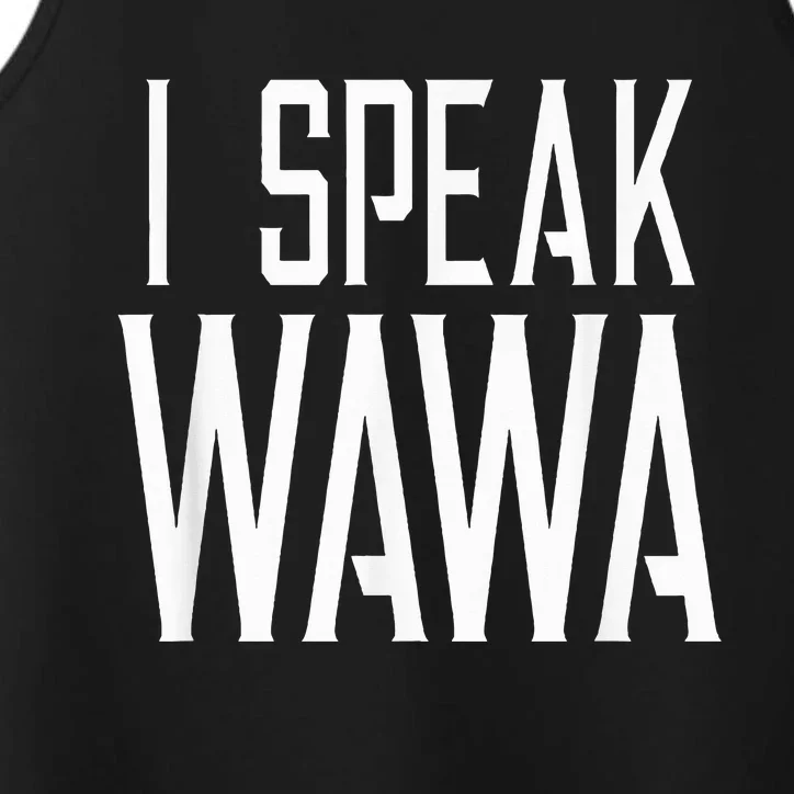 I Speak W.A.W.A Performance Tank