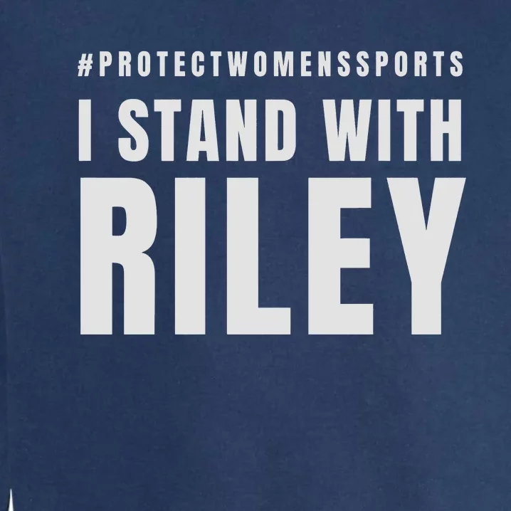 I Stand With Riley Garment-Dyed Sweatshirt