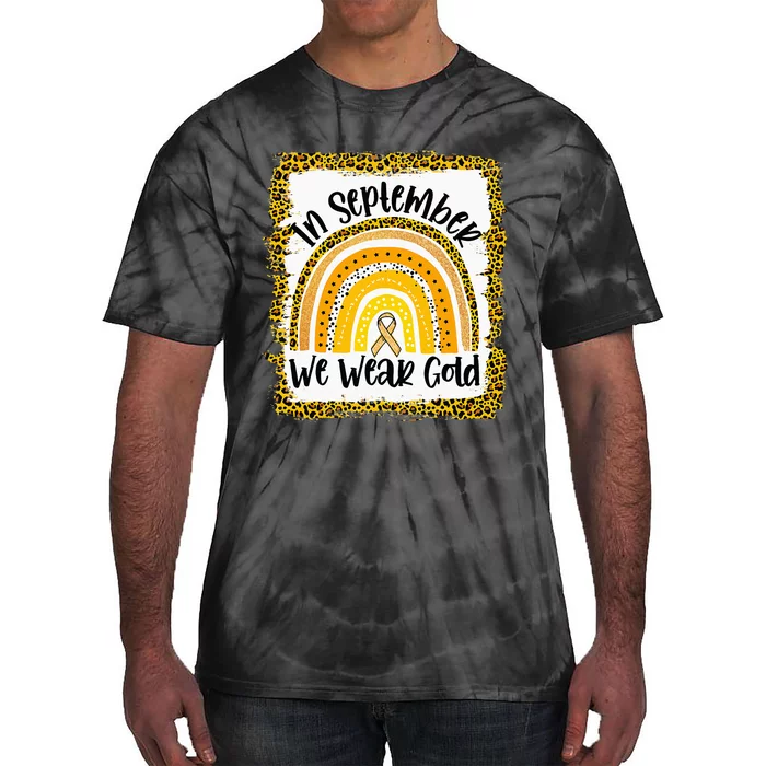 In September We Wear Gold Rainbow Childhood Cancer Awareness Tie-Dye T-Shirt