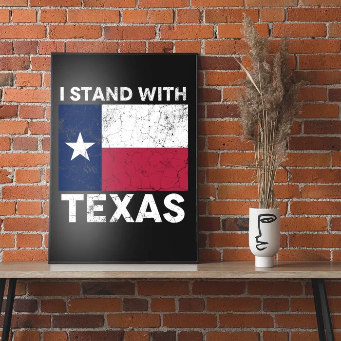 I Stand With Texas Scotus Decision I Support Texas Poster