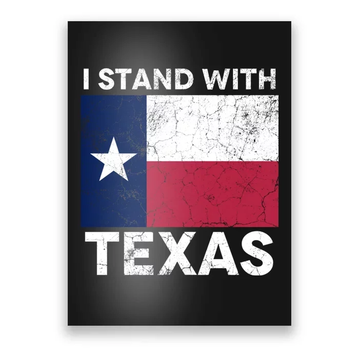 I Stand With Texas Scotus Decision I Support Texas Poster