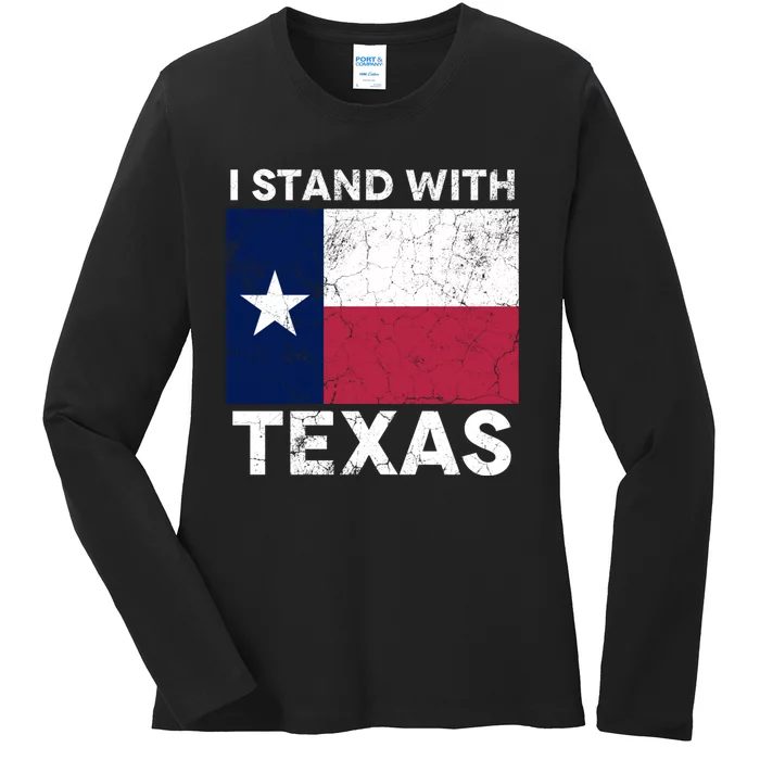 I Stand With Texas Scotus Decision I Support Texas Ladies Long Sleeve Shirt