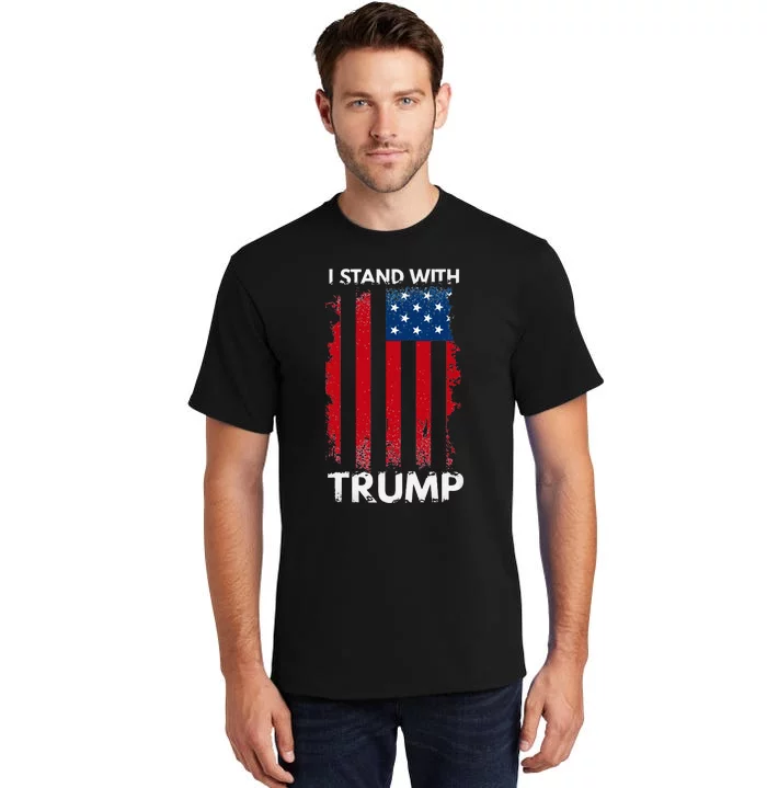 I Stand With Trump Pro Trump Supporter Tall T-Shirt