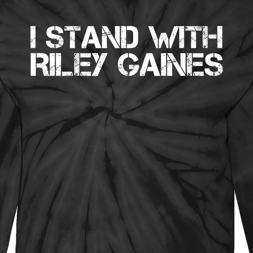 I Stand With Riley Gaines Tie-Dye Long Sleeve Shirt