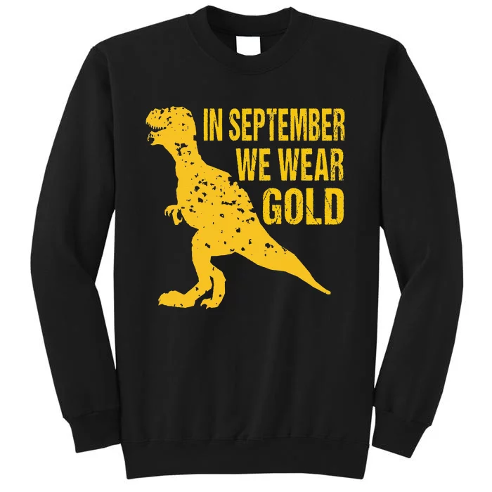 In September We Wear Gold Trex Childhood Cancer Awareness Sweatshirt