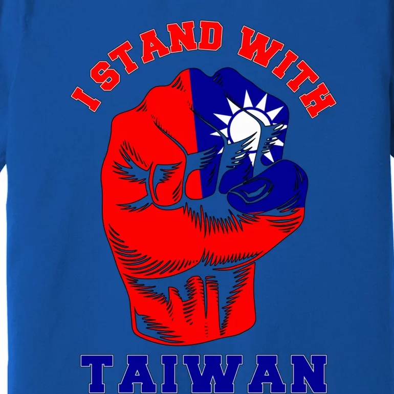 I Stand With Taiwan For Taiwanese Taipei Lover Traveler Gift Premium T-Shirt