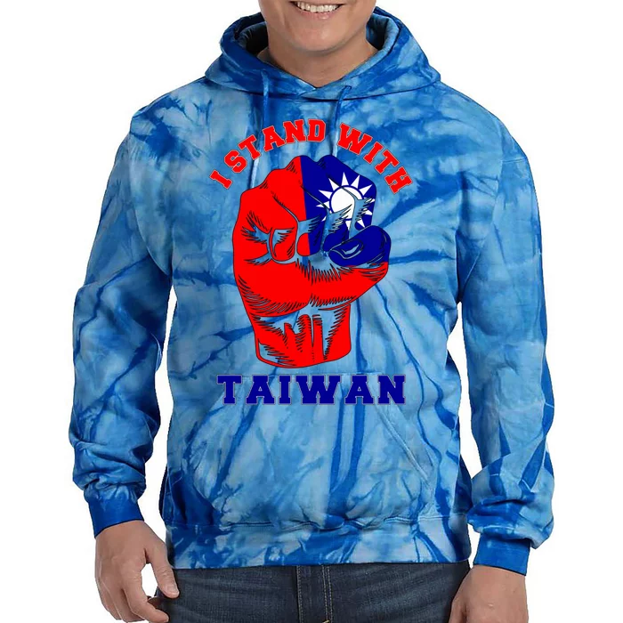 I Stand With Taiwan For Taiwanese Taipei Lover Traveler Gift Tie Dye Hoodie