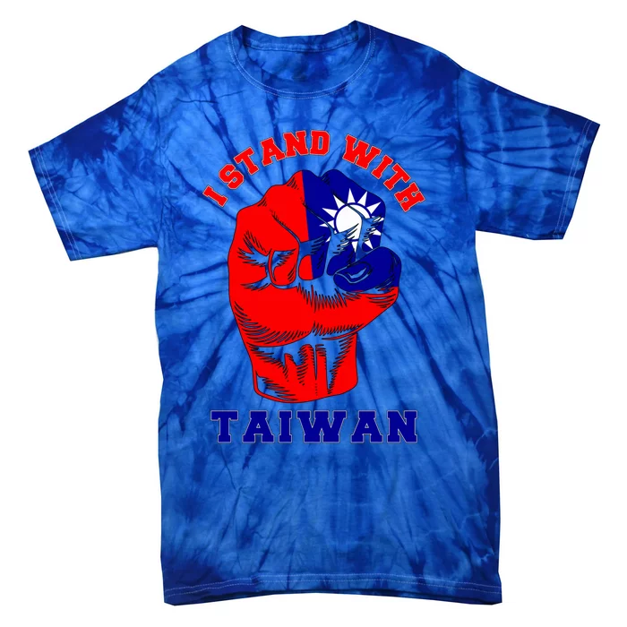 I Stand With Taiwan For Taiwanese Taipei Lover Traveler Gift Tie-Dye T-Shirt