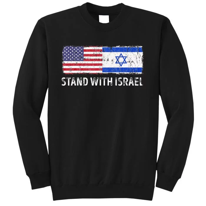 I Stand With Israel USA Israeli Flag Jewish Tall Sweatshirt