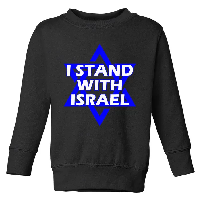 I Stand With Israel Star Of David Toddler Sweatshirt