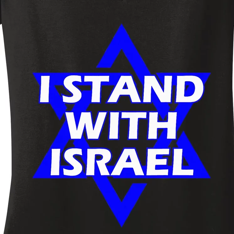 I Stand With Israel Star Of David Women's V-Neck T-Shirt