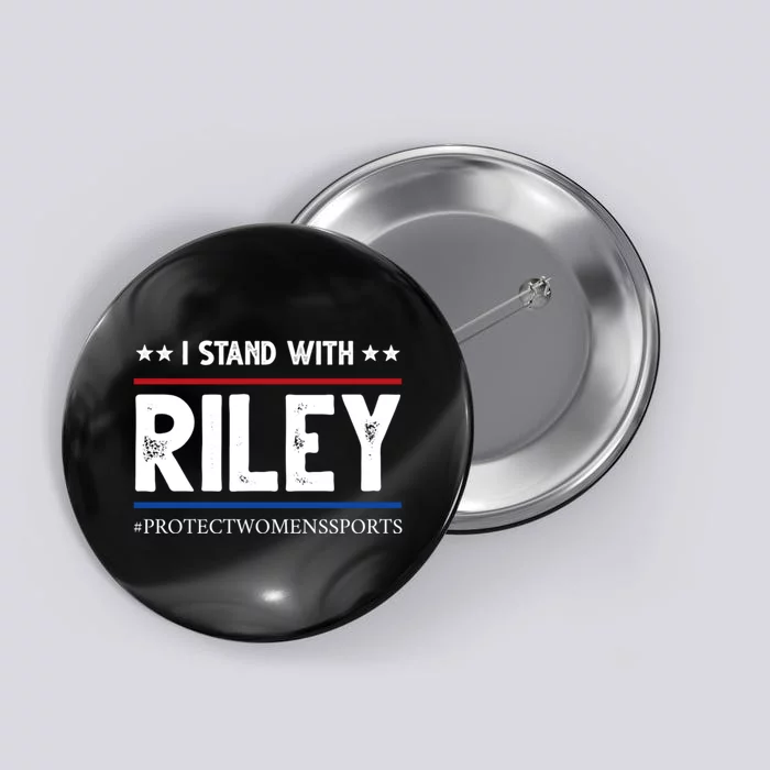 I Stand With Riley Gaines Button