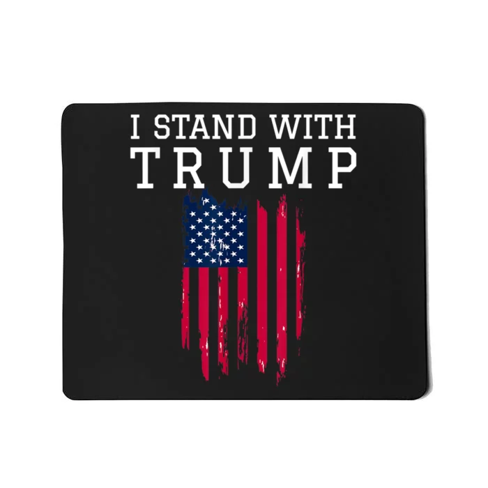 I Stand With Trump Pro Trump Supporter Free Trump Mousepad