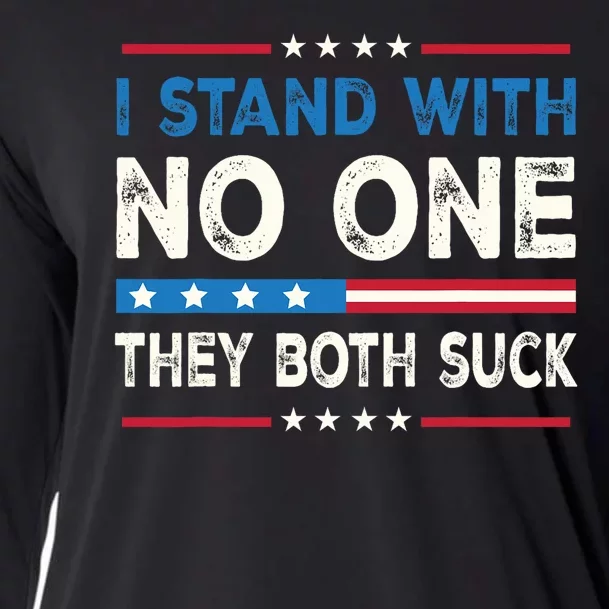 I Stand With No One They Both Suck 2024 Cooling Performance Long Sleeve Crew