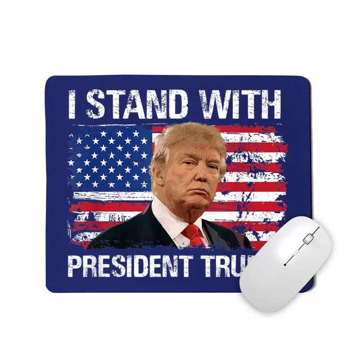 I Stand With President Trump American Flag Trump 2024 Men Women Mousepad