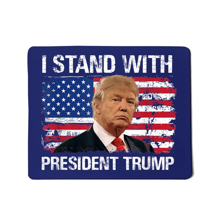 I Stand With President Trump American Flag Trump 2024 Men Women Mousepad