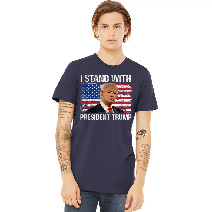 I Stand With President Trump American Flag Trump 2024 Men Women Premium T-Shirt