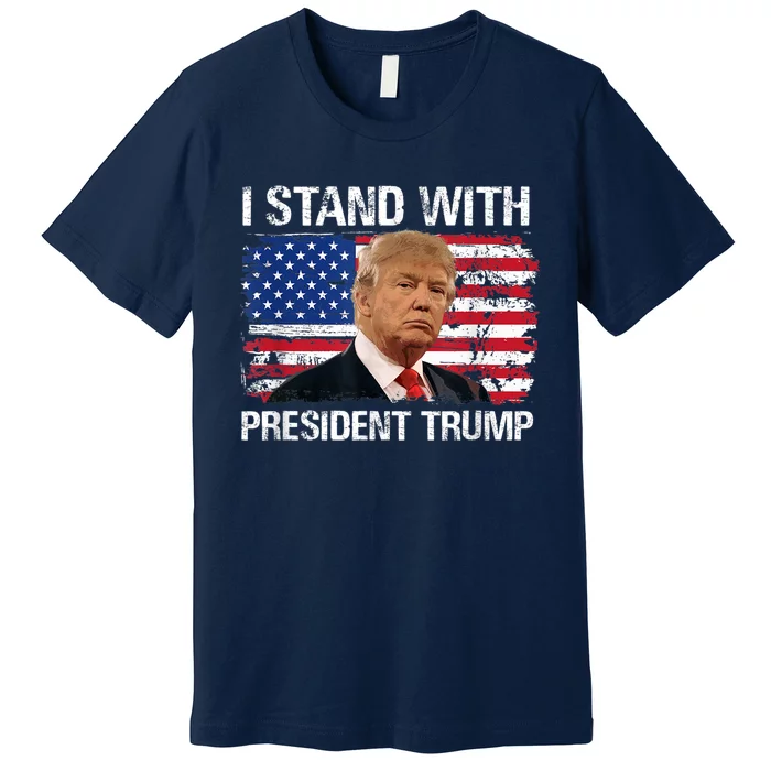 I Stand With President Trump American Flag Trump 2024 Men Women Premium T-Shirt