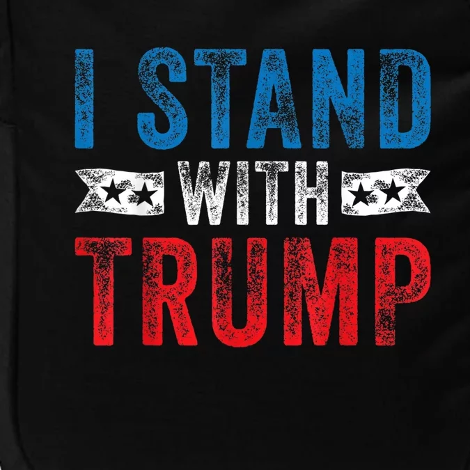 I Stand With Trump 2024 Election Donald MAGA Republican Gift Impact Tech Backpack