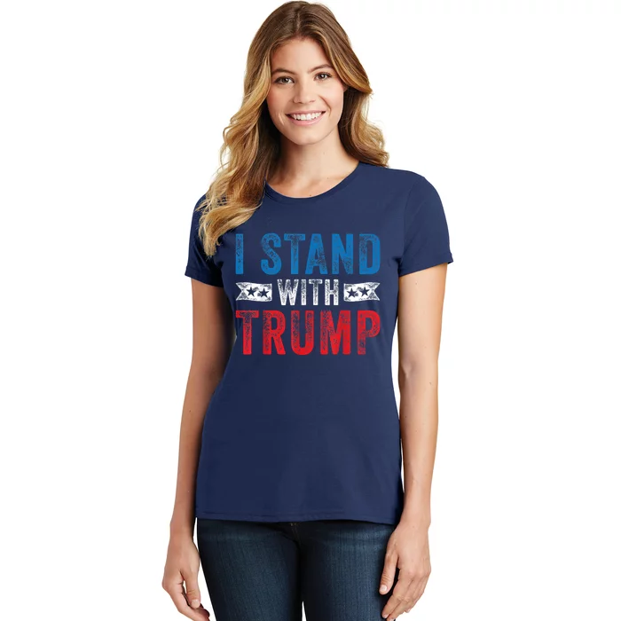 I Stand With Trump 2024 Election Donald MAGA Republican Gift Women's T-Shirt