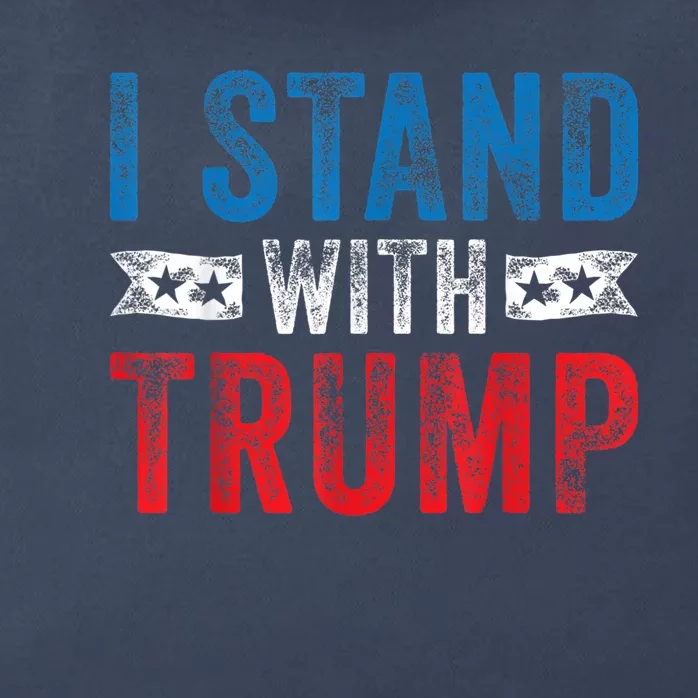 I Stand With Trump 2024 Election Donald MAGA Republican Gift Zip Tote Bag