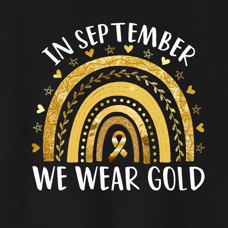 In September We Wear Gold Childhood Cancer Awareness Rainbow Women's Crop Top Tee