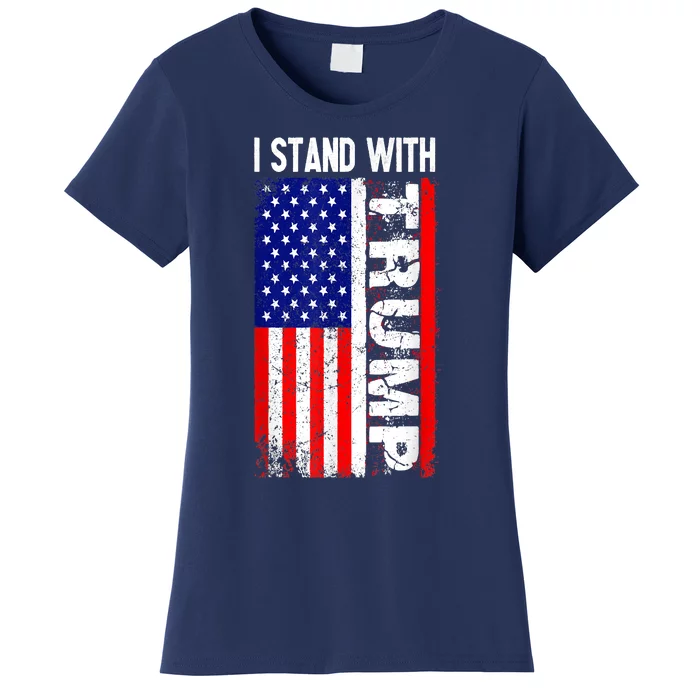 I Stand With President Trump Pro Trump Supporter Anti Biden Women's T-Shirt