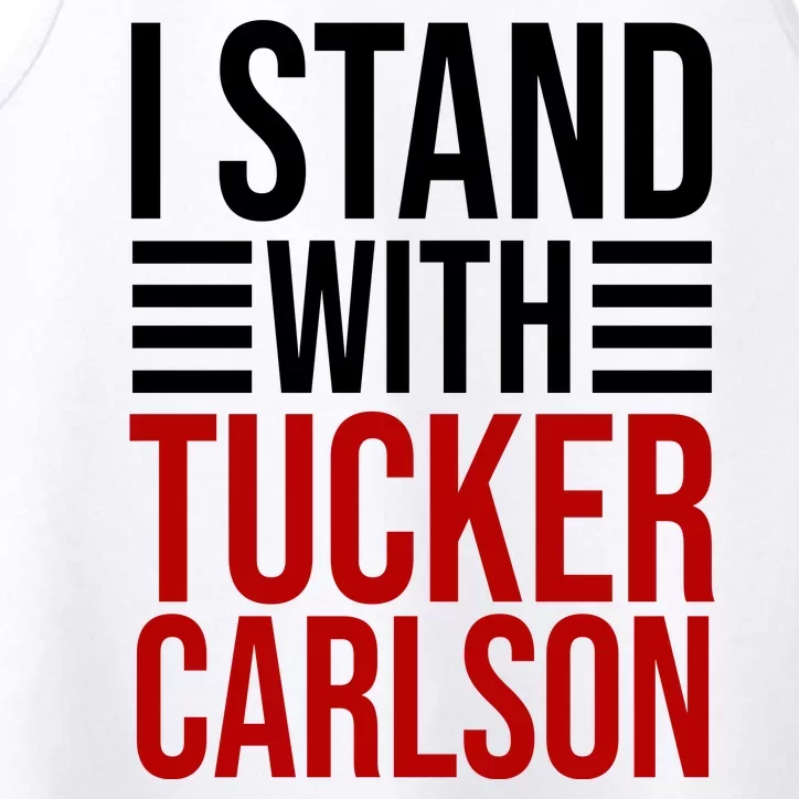 I Stand With Tucker Carlson Political Performance Tank