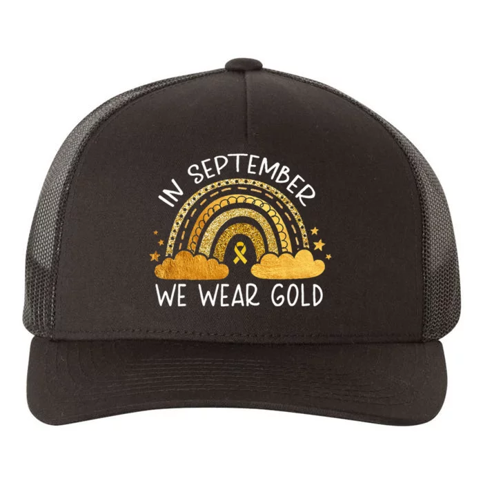 In September We Wear Gold Childhood Cancer Awareness Rainbow Yupoong Adult 5-Panel Trucker Hat