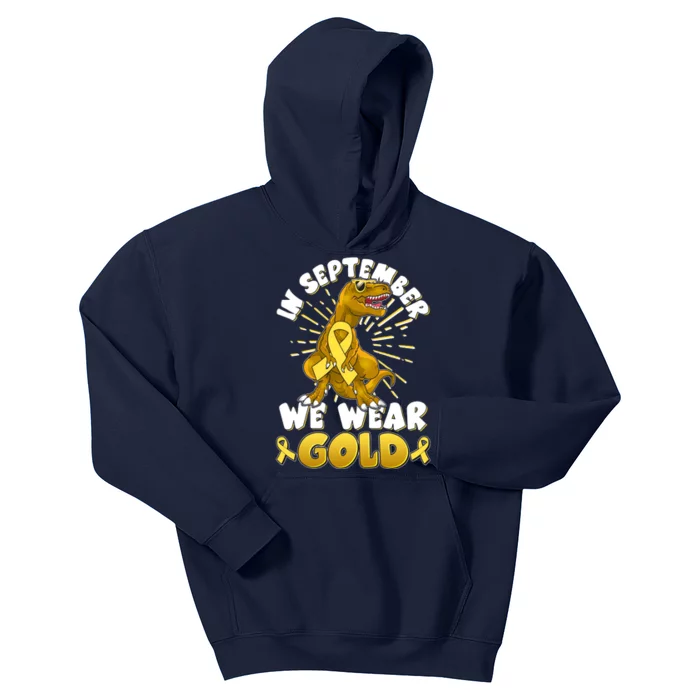 In September We Wear Gold Trex Dinosaur Childhood Cancer Awareness Kids Hoodie