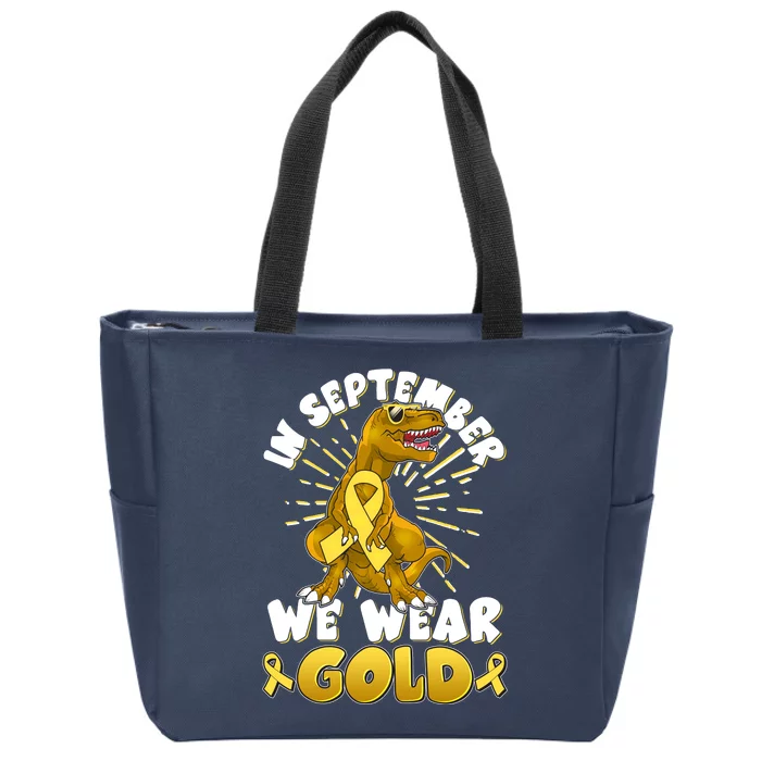 In September We Wear Gold Trex Dinosaur Childhood Cancer Awareness Zip Tote Bag