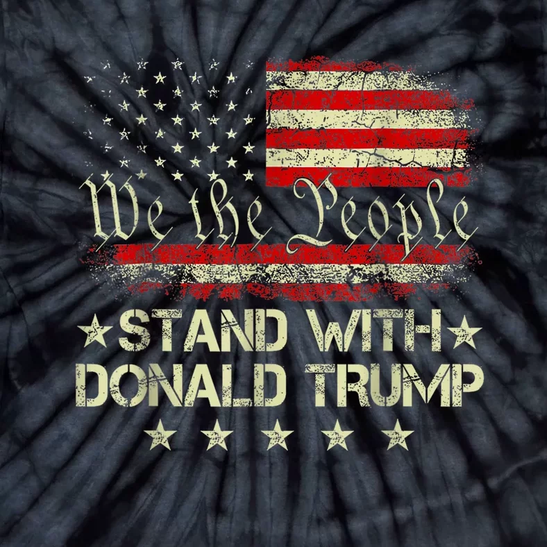 I Stand With Donald Trump 2024 Support Take America Back Tie-Dye T-Shirt