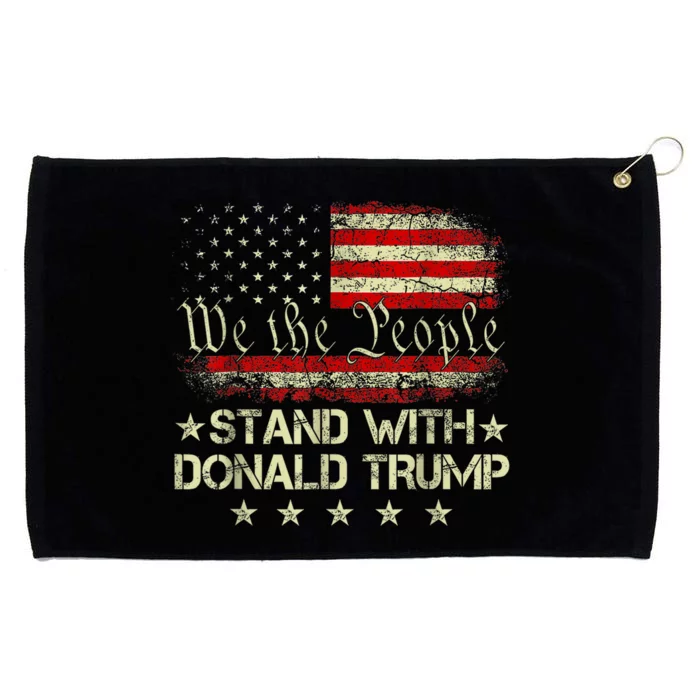 I Stand With Donald Trump 2024 Support Take America Back Grommeted Golf Towel