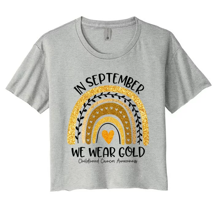 In September We Wear Gold Rainbow Childhood Cancer Awareness Women's Crop Top Tee