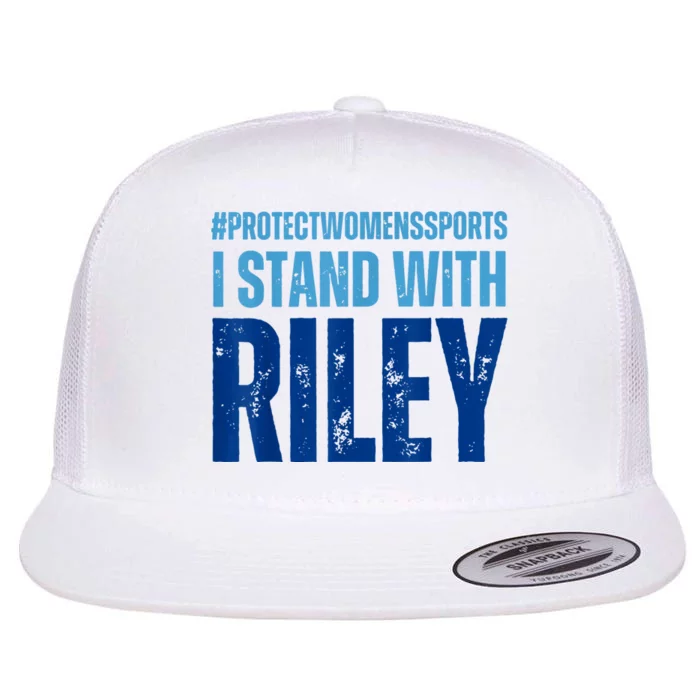 I Stand With Riley Gaines Protect Womens Sports Flat Bill Trucker Hat