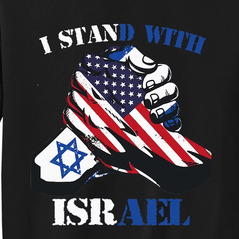 I Stand With Israel Support Israel Love Israeli Brotherhood Sweatshirt