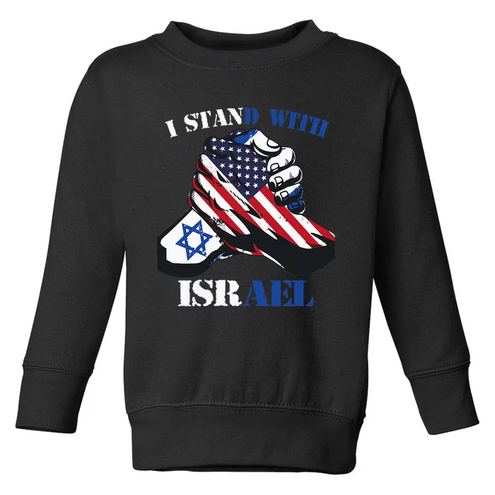 I Stand With Israel Support Israel Love Israeli Brotherhood Toddler Sweatshirt