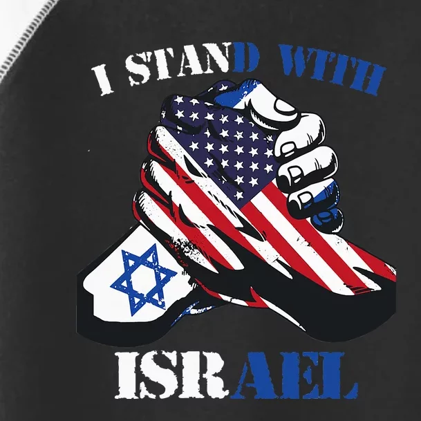 I Stand With Israel Support Israel Love Israeli Brotherhood Toddler Fine Jersey T-Shirt