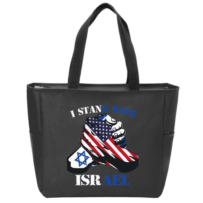 I Stand With Israel Support Israel Love Israeli Brotherhood Zip Tote Bag