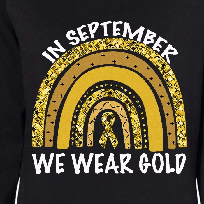 In September We Wear Gold Childhood Cancer Awareness Womens California Wash Sweatshirt