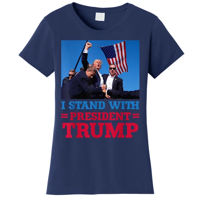 I Stand With President Trump After The Shooting At His Rally Pa Women's T-Shirt