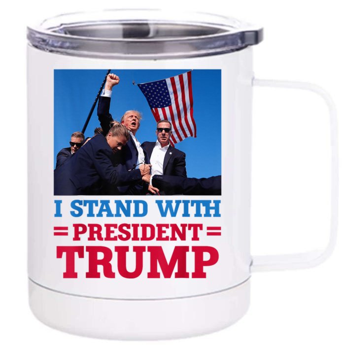 I Stand With President Trump After The Shooting At His Rally Pa Front & Back 12oz Stainless Steel Tumbler Cup